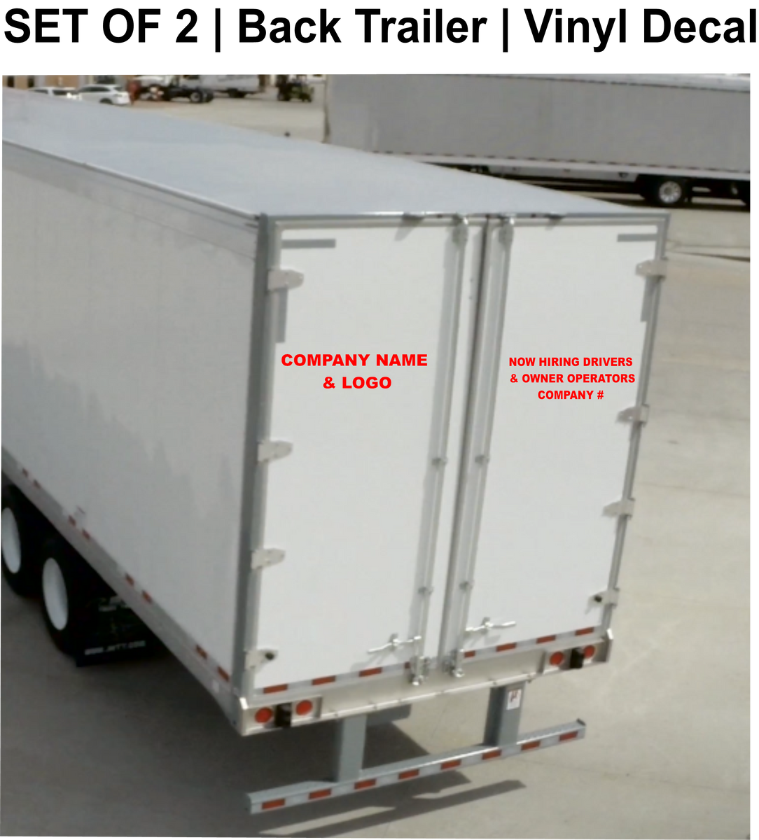 SET OF 2 Decals For Back of Trailer Vinyl Trailer Decal Vinyl